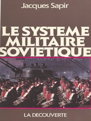 cover image of Le système militaire soviétique